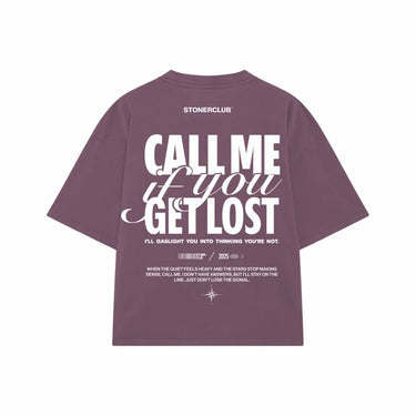 CALL ME IF YOU GET LOST TEE