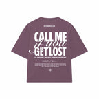 CALL ME IF YOU GET LOST TEE