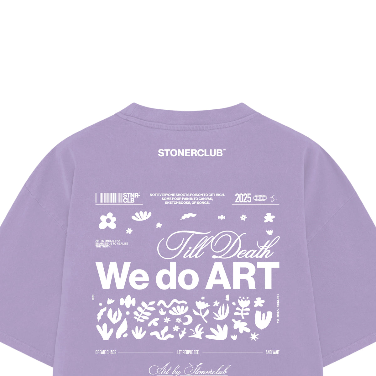 Lavender T-shirt with large back "We do ART" and "Till Death" print