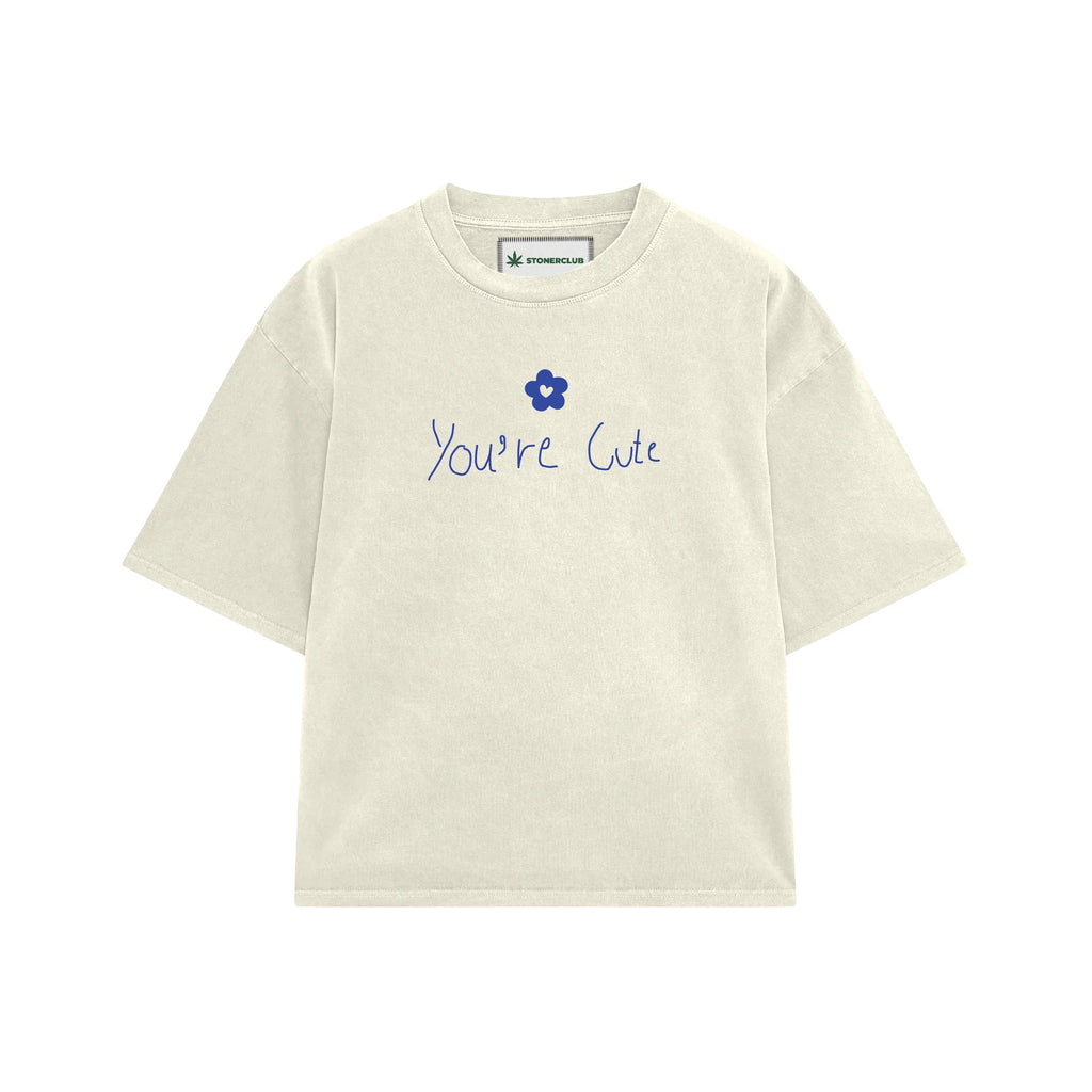 YOU'RE CUTE TEE