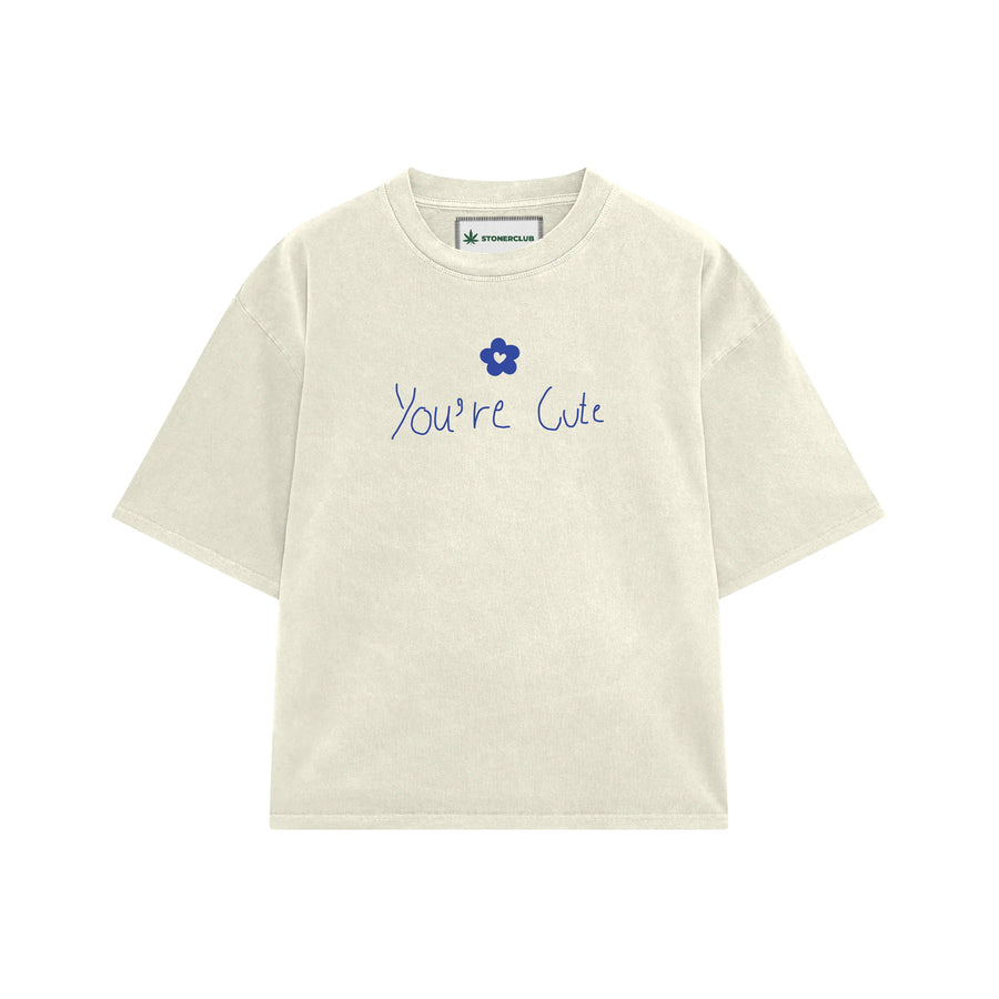 YOU'RE CUTE TEE