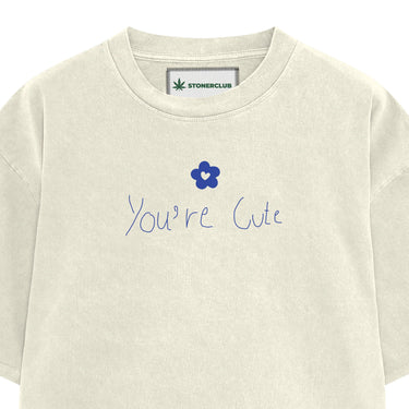 YOU'RE CUTE TEE