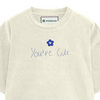 YOU'RE CUTE TEE